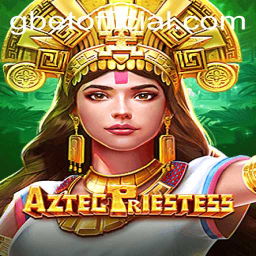 Exploring the Mystical World of AztecPriestess: A New Gaming Phenomenon with GBET Integration