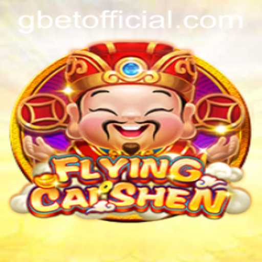 Discover the Thrills of FlyingCaiShen: A GBET Adventure