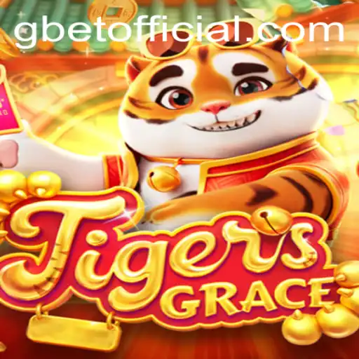 Unveiling TigersGrace: The New Era of Adventure with GBET