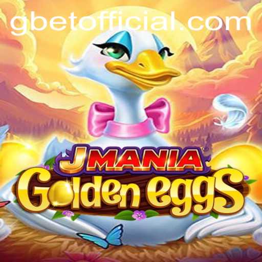 Discovering JManiaGoldenEggs: Unveiling the Adventure with GBET